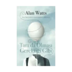 Tam da Olması Gerektiği Gibi