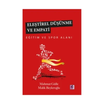 Eleştirel Düşünme ve Empati - Eğitim Ve Spor Alanı