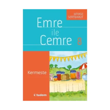 Emre ile Cemre 8 - Kermeste