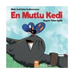 En Mutlu Kedi - Minik Kedi Şeker’in Maceraları