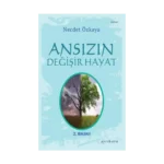 Ansızın Değişir Hayat