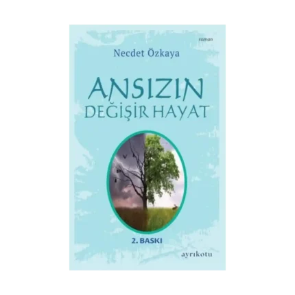 Ansızın Değişir Hayat