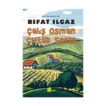 Bütün Eserleri - Çalış Osman Çiftlik Senin