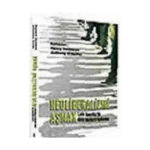 Neoliberalizmi Aşmak Latin Amerika’da Kitle Merkezli Kalkınma
