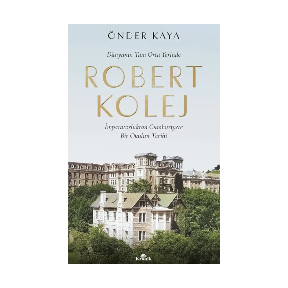 f9d3c-robert-kolej-dunyanin-tam-orta-yerinde-1-1.webp Robert Kolej - Dünyanın Tam Orta Yerinde - Görsel 1