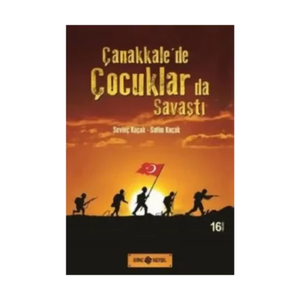 Çanakkale’de Çocuklarda Savaştı