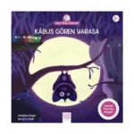 Kabus Gören Yarasa - Anne Tavuk Anlatıyor