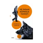 Ve İnsan Köpekle Tanıştı