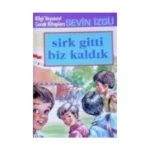 Sirk Gitti Biz Kaldık
