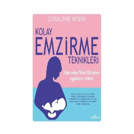 Kolay Emzirme Teknikleri