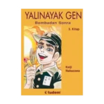 Yalınayak Gen Bombadan Sonra 3. Kitap