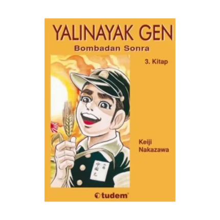 Yalınayak Gen Bombadan Sonra 3. Kitap