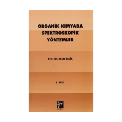 Organik Kimyada Spektroskopik Yöntemler