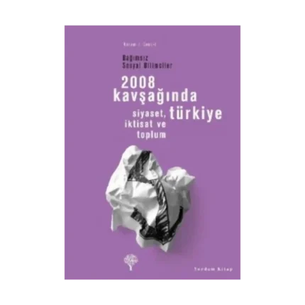 2008 Kavşağında Türkiye
