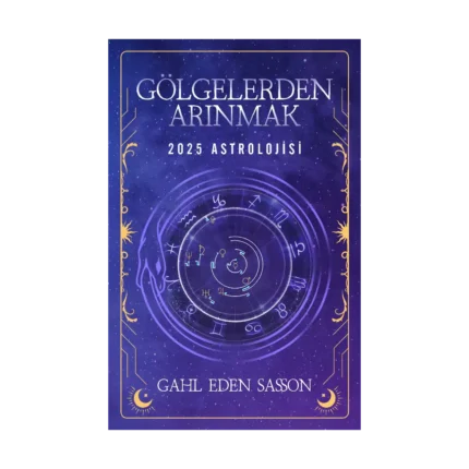 Gölgelerden Arınmak – 2025 Astrolojisi