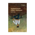 Kaybetmenin Halet-i Ruhiyesi