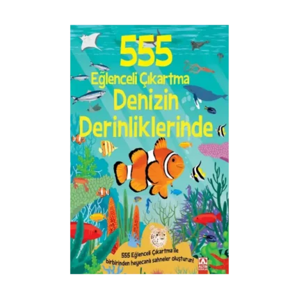 555 Eğlenceli Çıkartma - Denizin Derinliklerinde