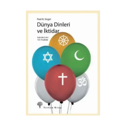 Dünya Dinleri ve İktidar
