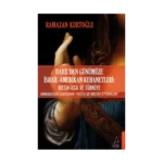 Babil’den Günümüze İsrail-Amerikan Kehanetleri