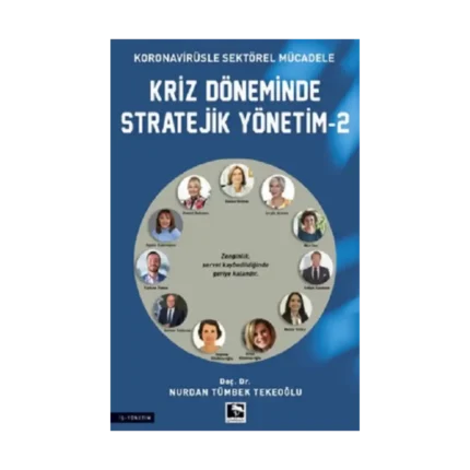 Kriz Döneminde Stratejik Yönetim-2