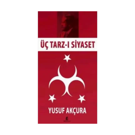 Üç Tarz-ı Siyaset