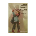 Adsız Sokak Çocukları