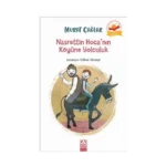 Nasrettin Hoca’nın Köyüne Yolculuk