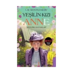 Rüzgarlı Kavaklar - Yeşilin Kızı Anne