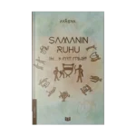 Şamanın Ruhu (1. Kitap)
