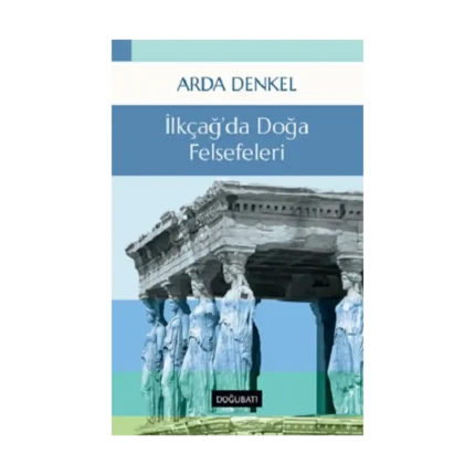 İlkçağ’da Doğa Felsefeleri