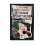 Türkiye ve Dünyadan İstihbarat Operasyonları