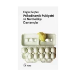 Psikodinamik Psikiyatri ve Normaldışı Davranışlar