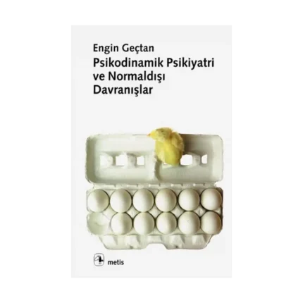 Psikodinamik Psikiyatri ve Normaldışı Davranışlar