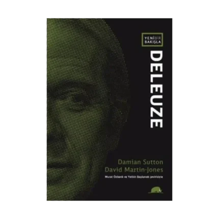 Yeni Bir Bakışla Deleuze