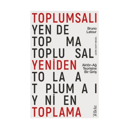 Toplumsalı Yeniden Toplama
