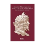 Roma’nın Afrikalı İmparatoru Septimius Severus