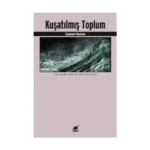 Kuşatılmış Toplum
