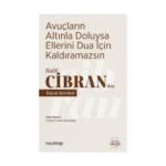 Avuçların Altınla Doluysa Ellerini Dua İçin Kaldıramazsın