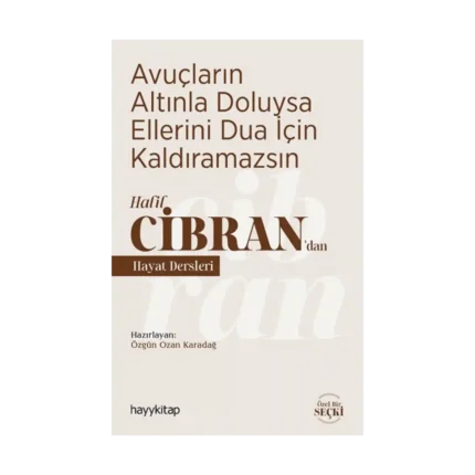 Avuçların Altınla Doluysa Ellerini Dua İçin Kaldıramazsın