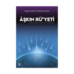 Aşkın Rü'yeti