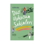 Düz Yokuşun Sakinleri