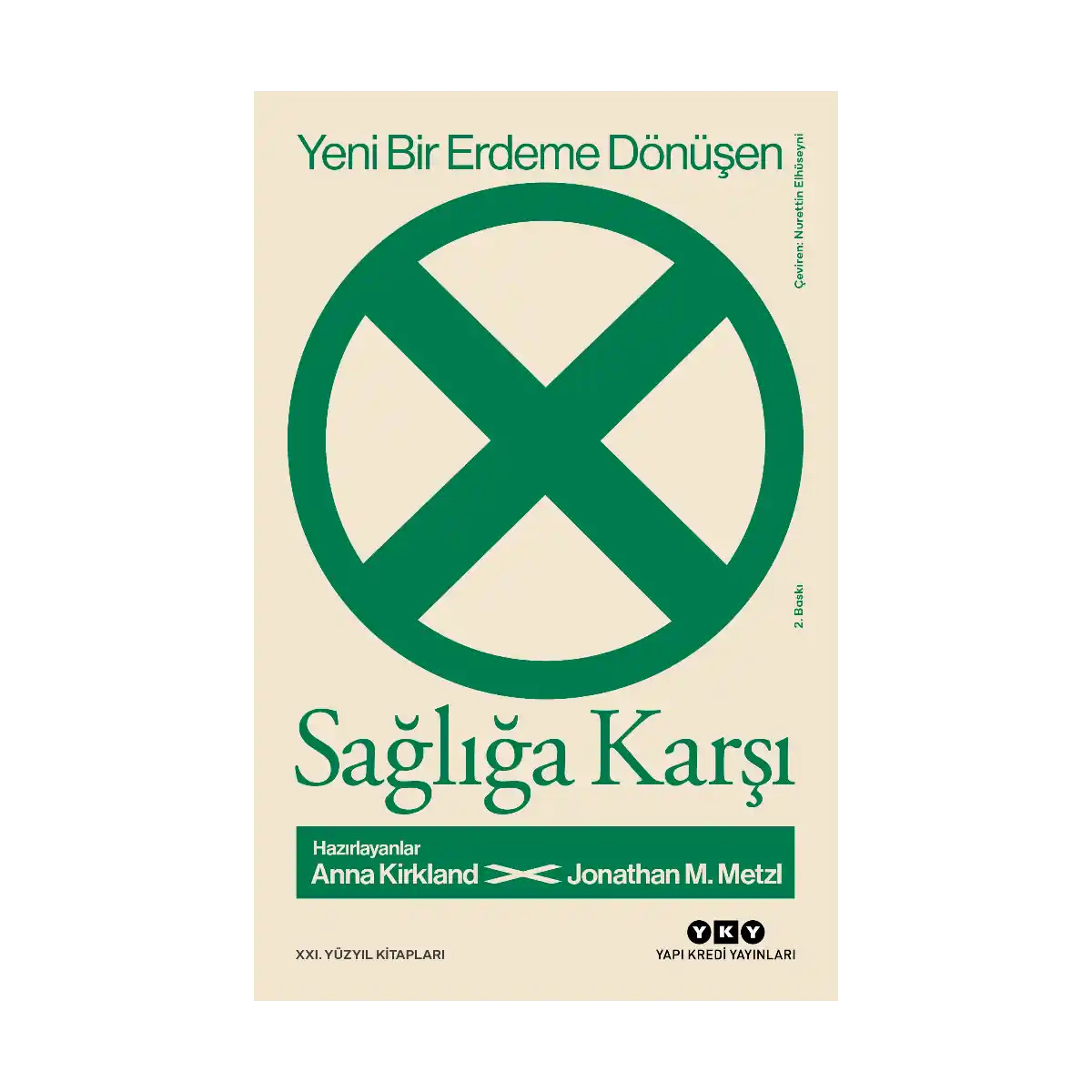 febe5-yeni-bir-erdeme-donusen-sagliga-karsi-1-1.webp Yeni Bir Erdeme Dönüşen Sağlığa Karşı - Görsel 1