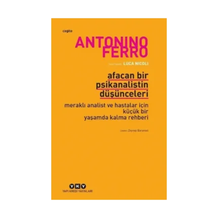 Afacan Bir Psikanalistin Düşünceleri