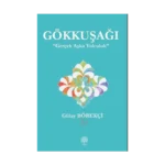 Gökkuşağı - Gerçek Aşka Yolculuk