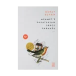 Mehmet’i Sakatlayan Serçe Parmağı