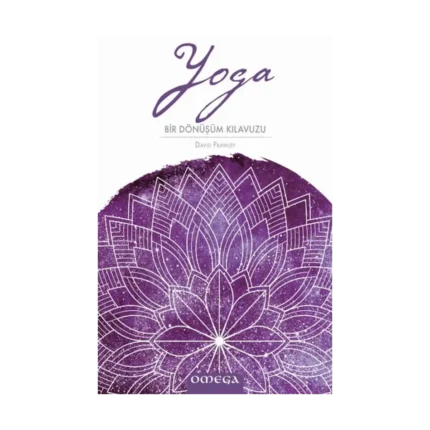 Yoga: Bir Dönüşüm Klavuzu