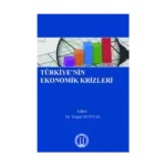 Türkiye'nin  Ekonomik Krizleri