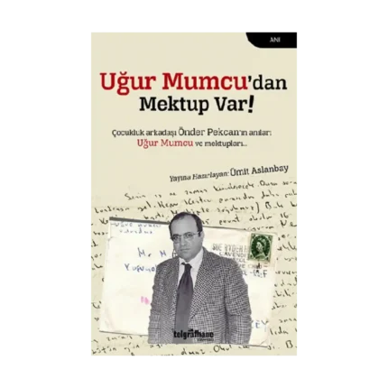 Uğur Mumcu’dan Mektup Var
