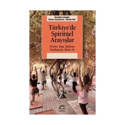 Türkiye'de Spiritüel Arayışlar
