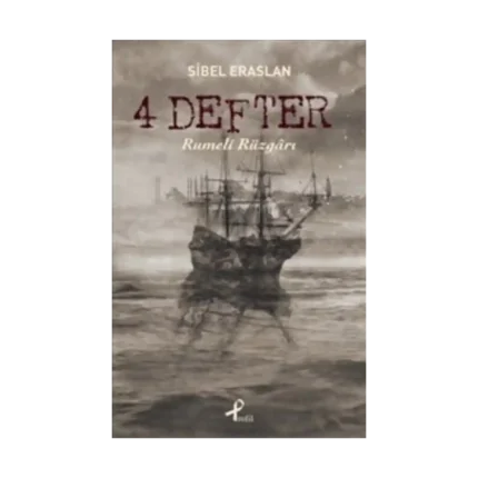 4 Defter Rumeli Rüzgarı